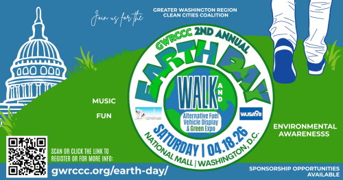A promotional graphic for the 2nd Annual Earth Day event organized by the Greater Washington Region Clean Cities Coalition. The design features the U.S. Capitol building in the background, with text highlighting activities such as music, fun, and an alternative fuel vehicle display. The event is scheduled for Saturday, April 18, 2026, at the National Mall in Washington, D.C. A QR code is included for more information