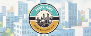 A circular logo featuring the text "Maryland Clean Buildings Hub" at the top. The design includes a stylized illustration of buildings, trees, and a road, set against a light blue and green background depicting a cityscape
